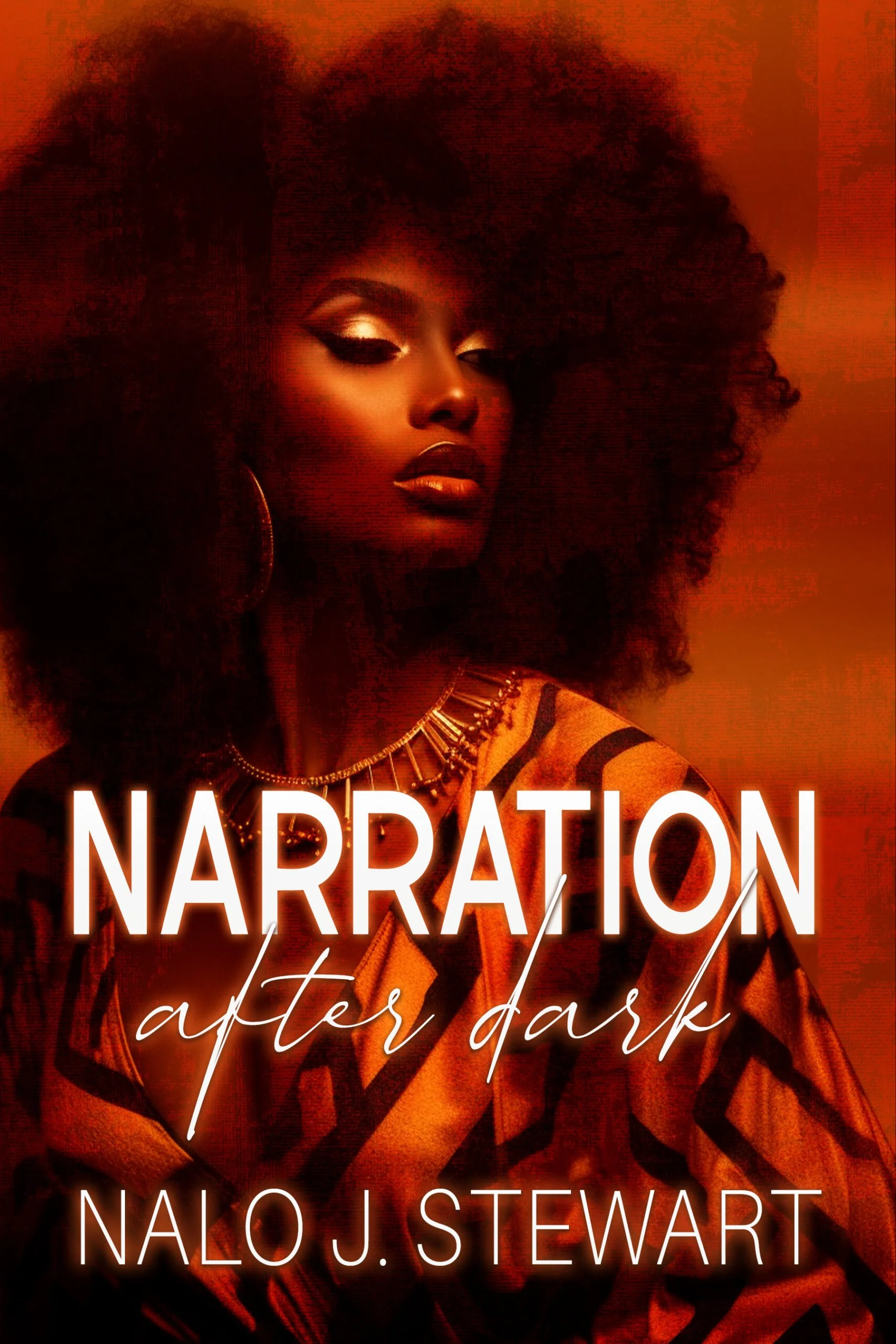 New Release Spotlight - Narration After Dark, by Nalo J. Stewart