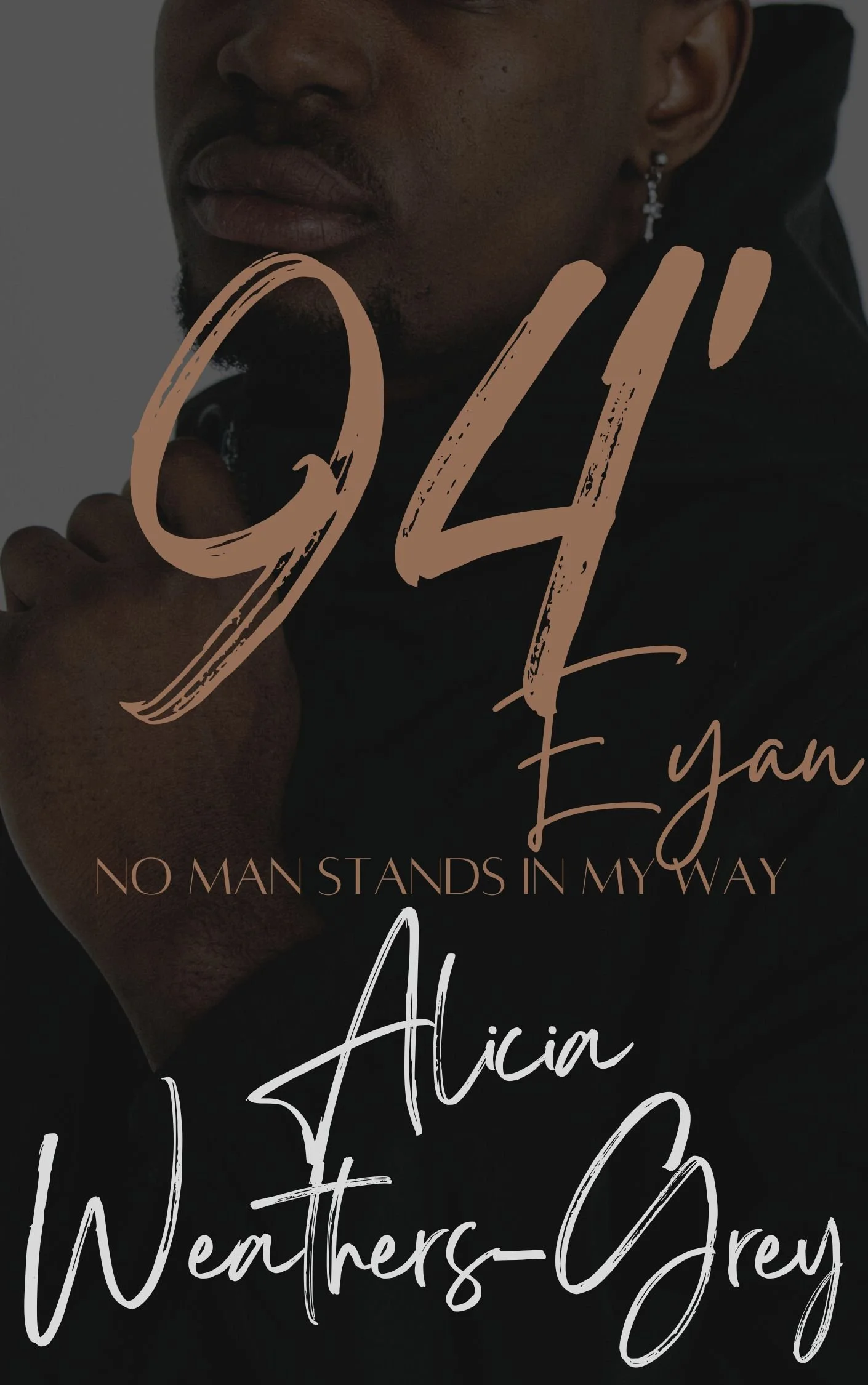 New Release Spotlight - 94' Eyan, by Alicia Weathers-Grey