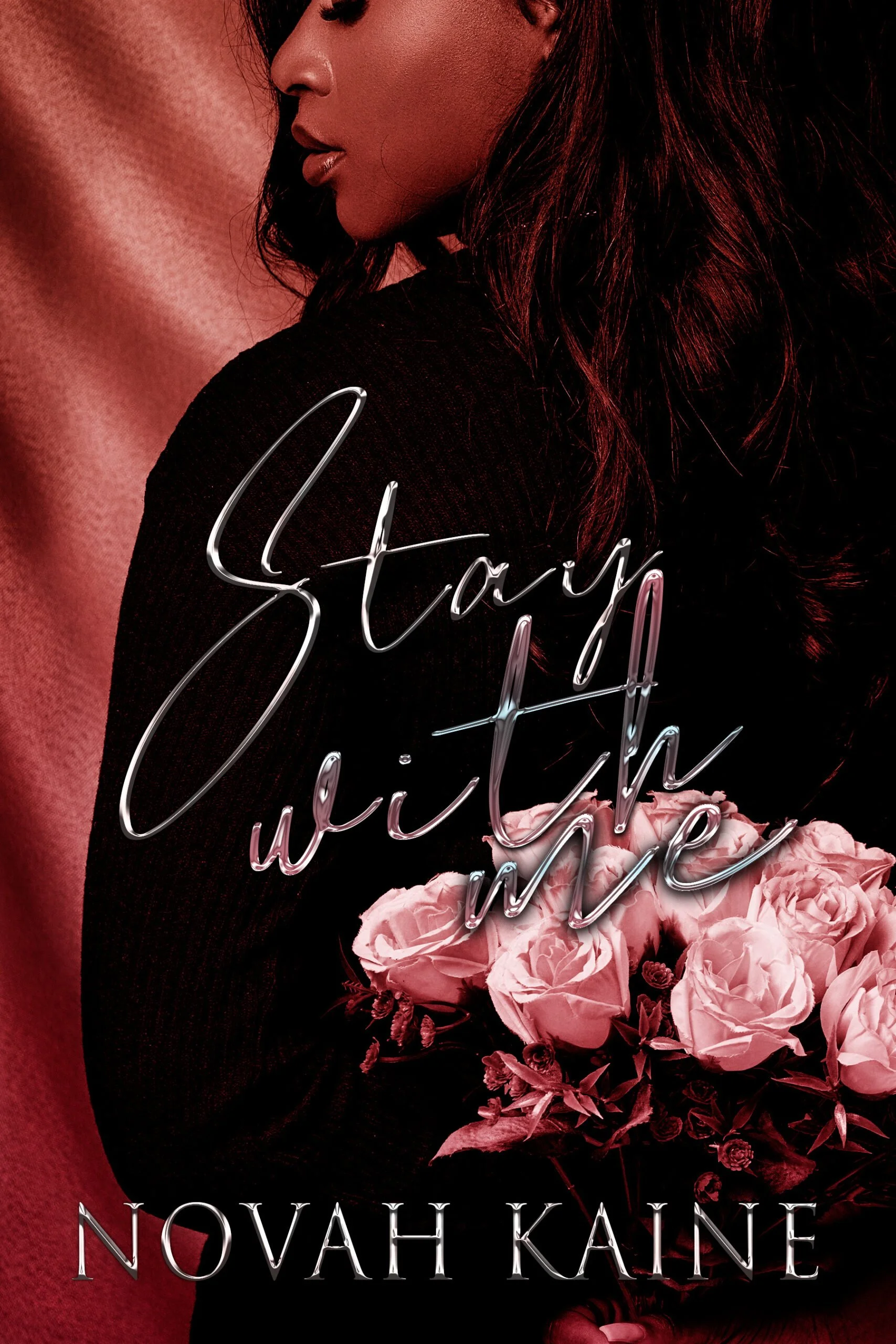 New Release Spotlight - Stay With Me, by Novah Kaine