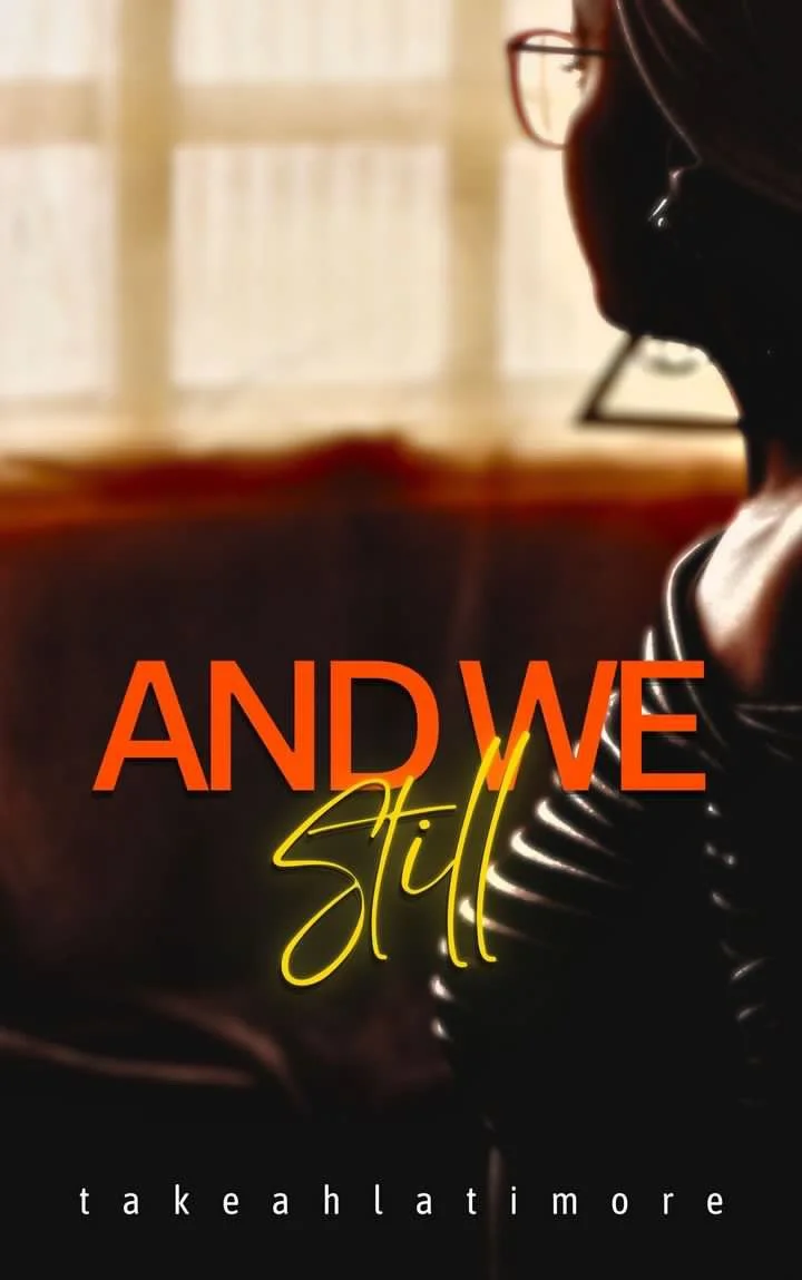 Pre-Order Spotlight - And We Still, by Takeah Latimore