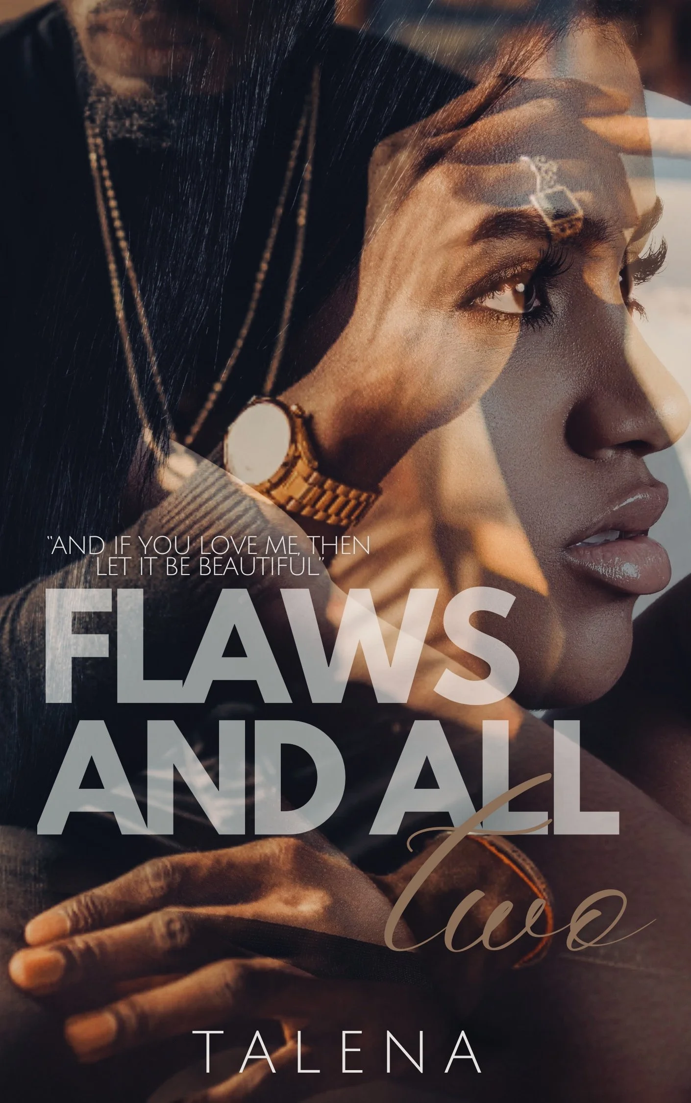 New Release Spotlight - Flaws And All Two: Elijah & Kehlani, by Talena Tillman