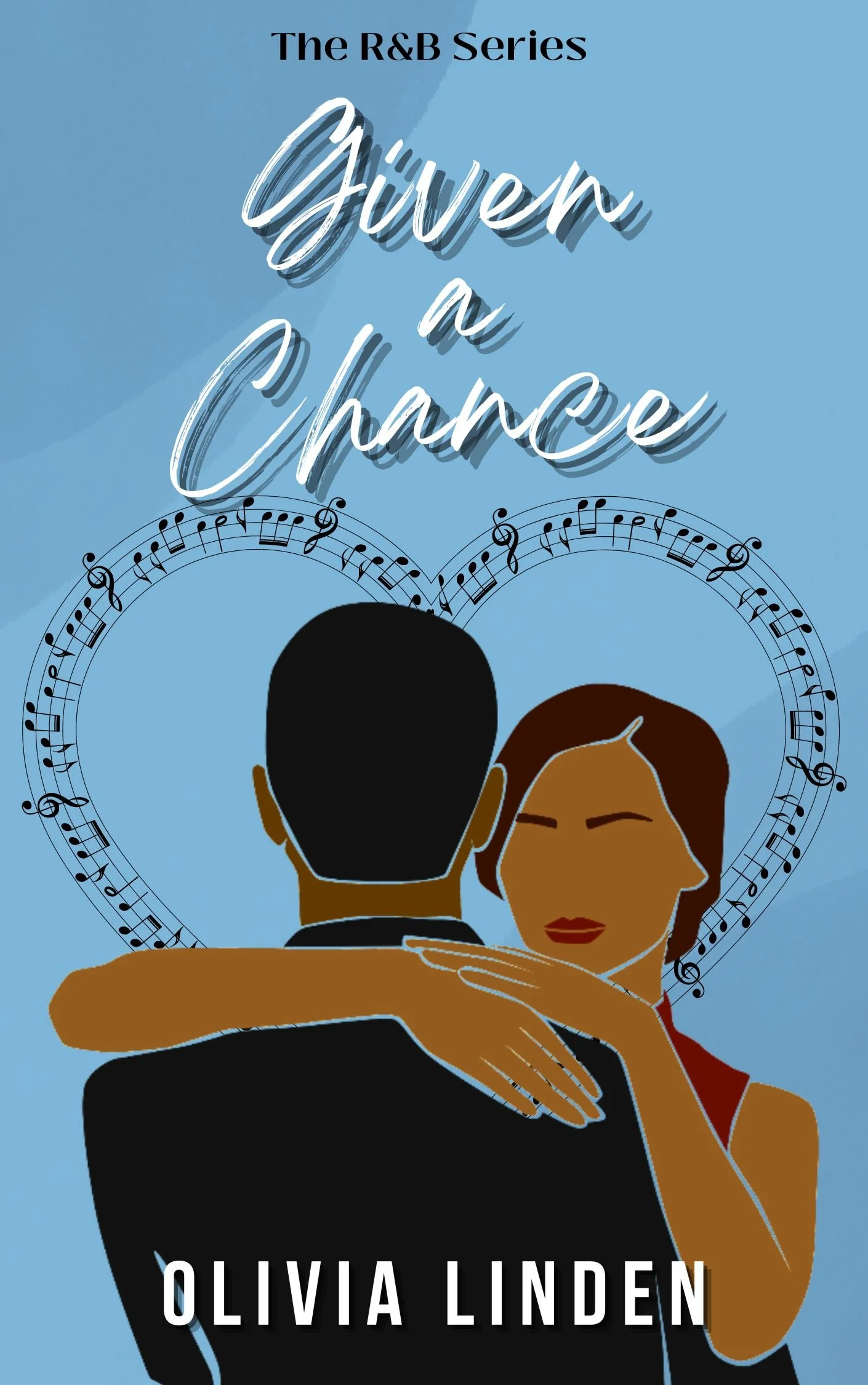 New Release Spotlight - Given A Chance (R&B Series Book 2), by Olivia Linden