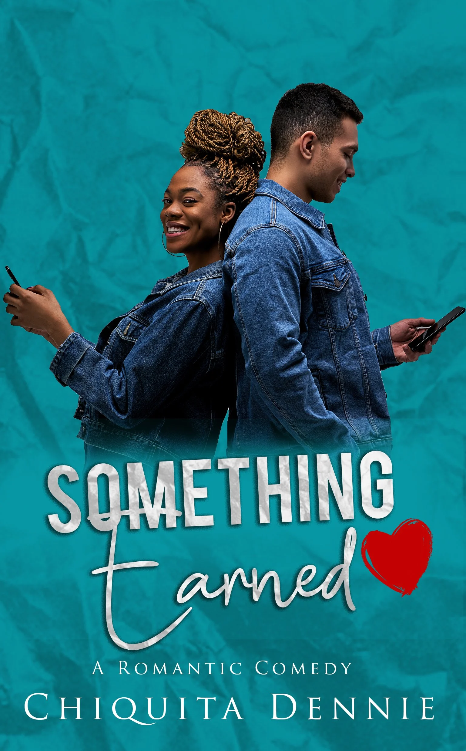 New Release Spotlight - Something Earned: A Friends To Lovers WorkPlace Romantic Comedy, by Chiquita Dennie