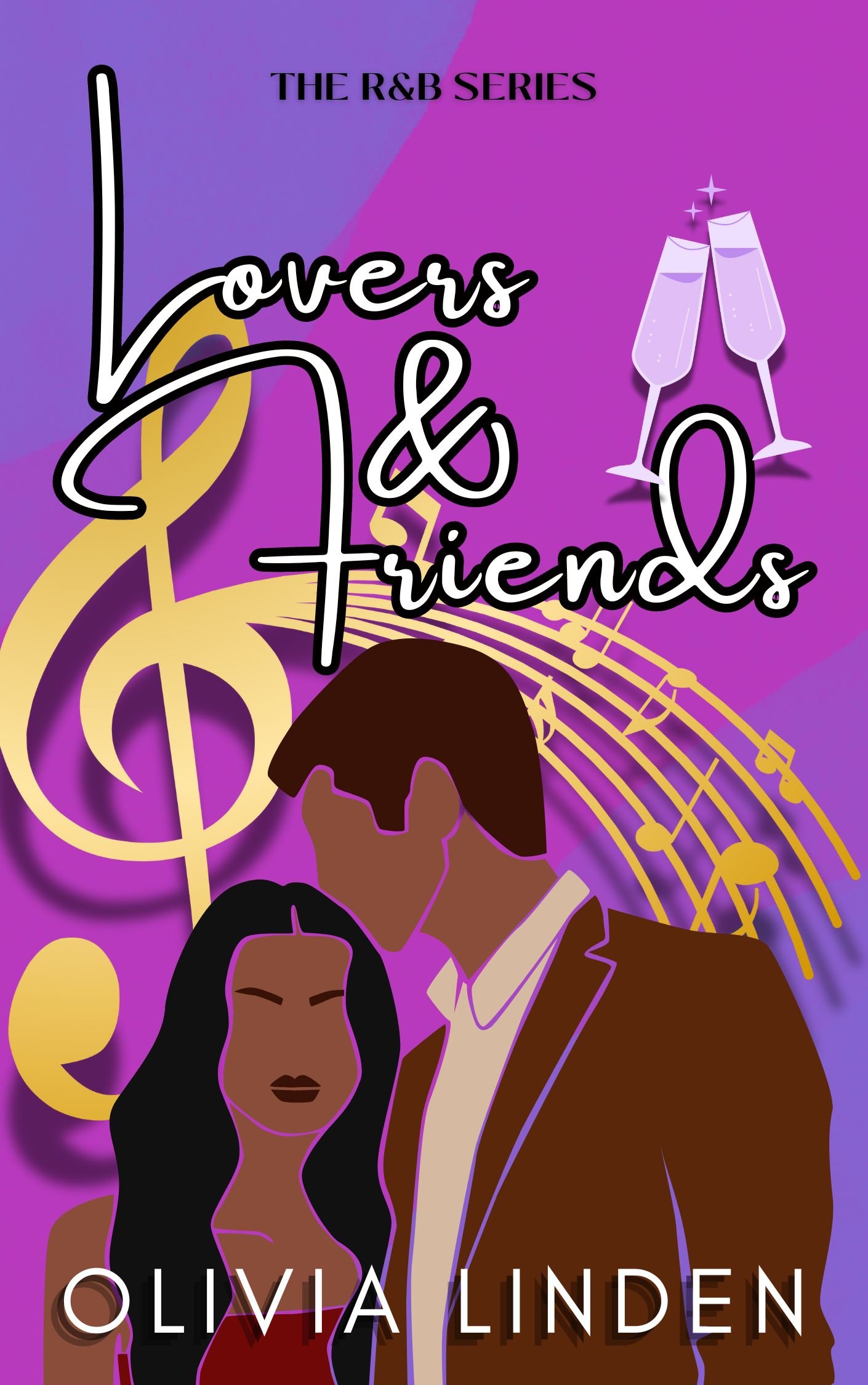 Pre-Order Spotlight - Lovers And Friends (The RnB Series Book 3), by Olivia Linden