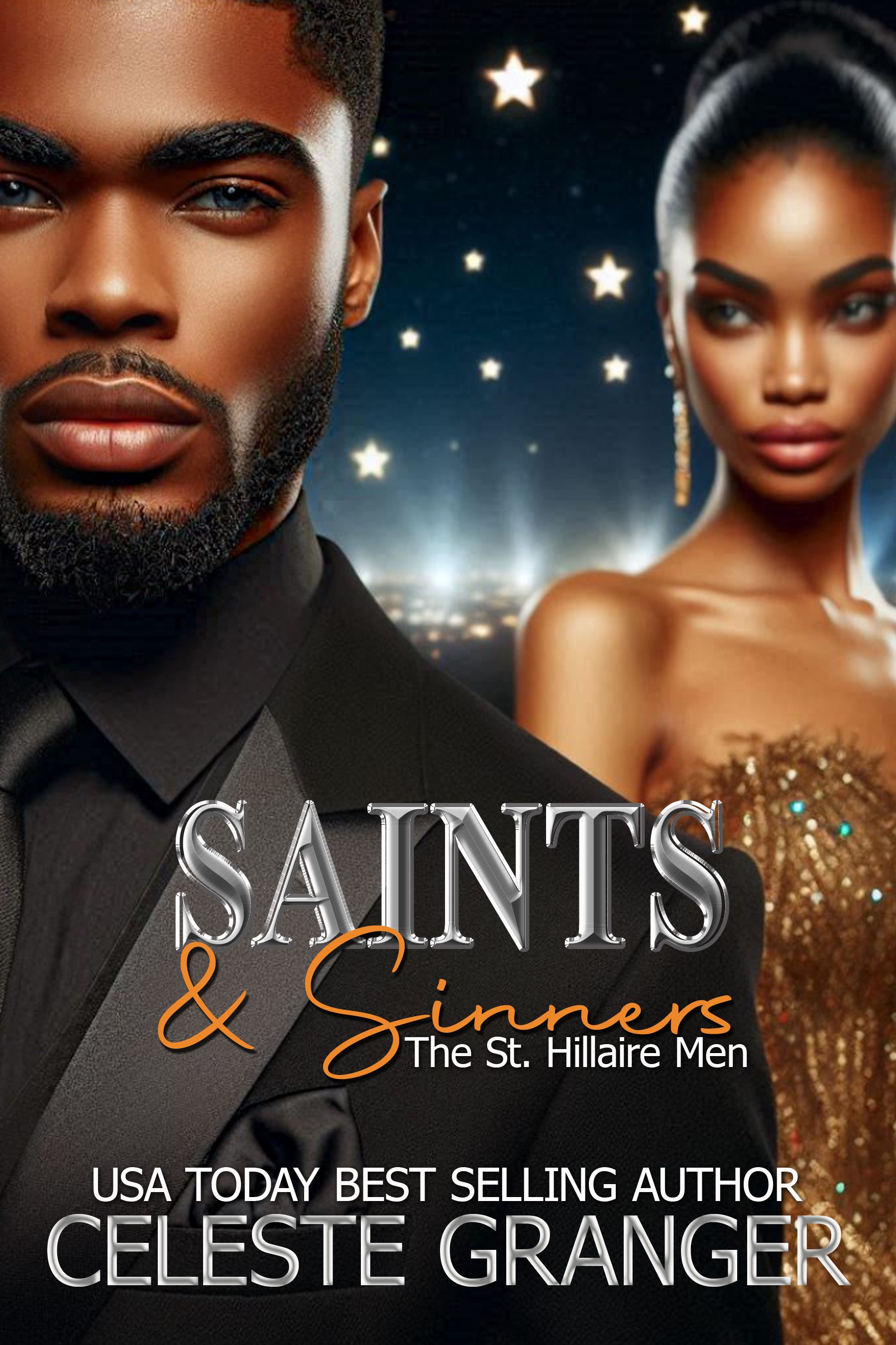 New Release Spotlight - Saints and Sinners: The St. Hillaire Men, by Celeste Granger