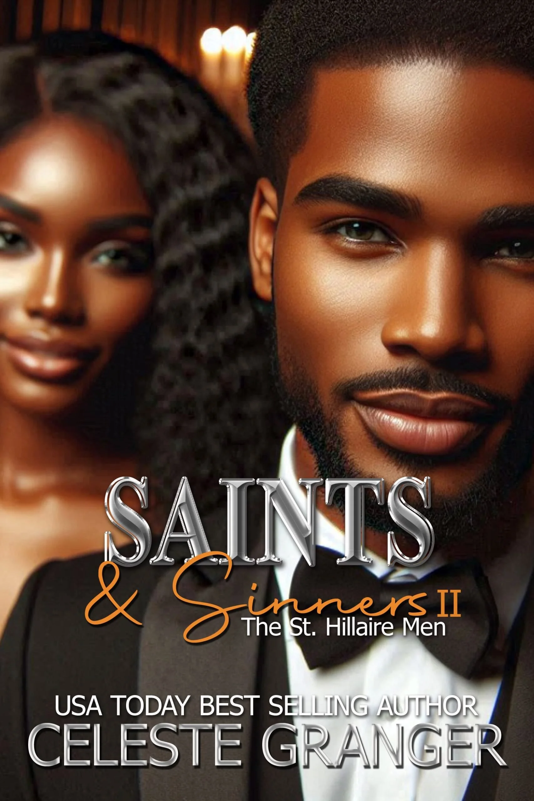 New Release Spotlight - Saints and Sinners II: The St. Hillaire Men, by Celeste Granger
