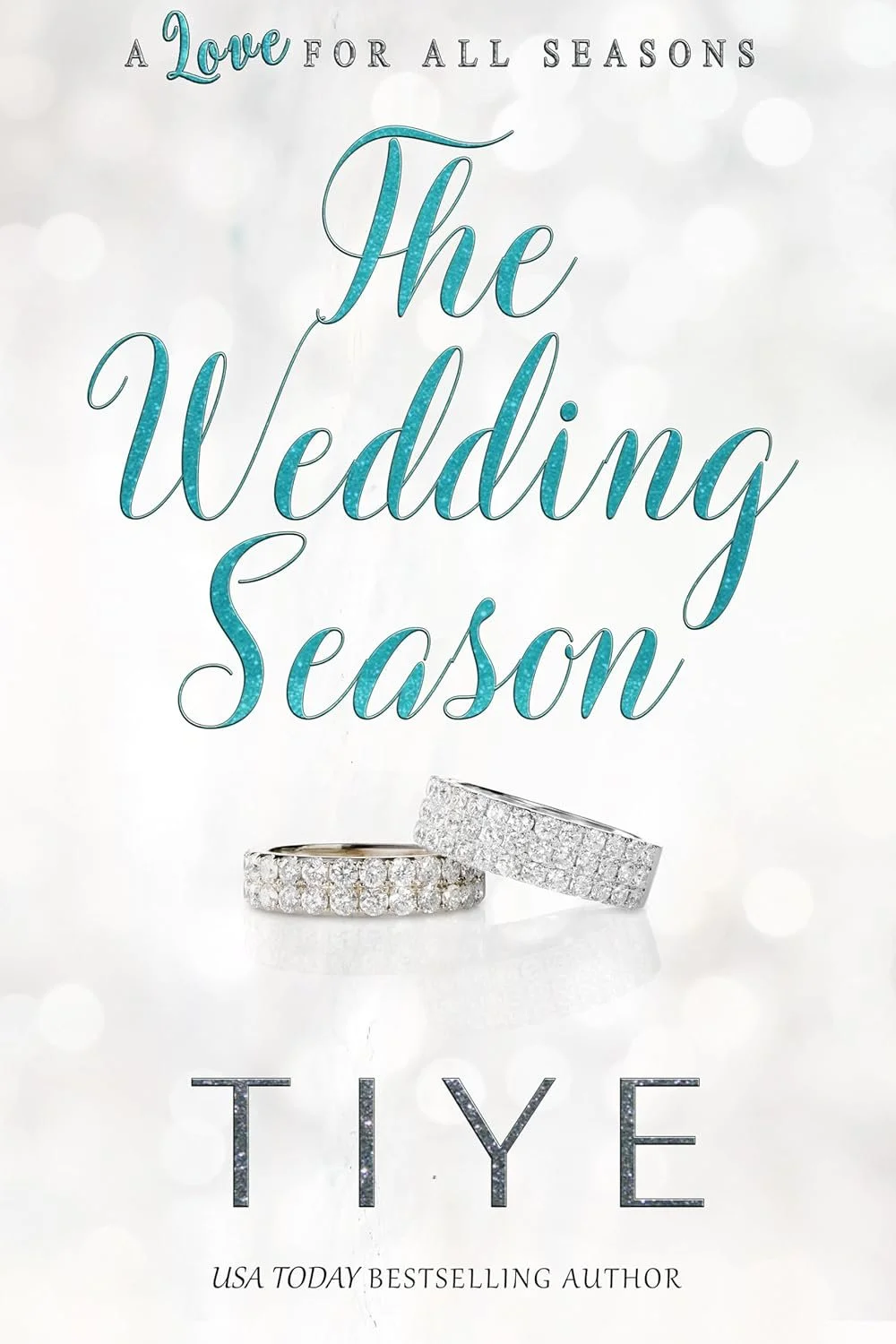 New Release Spotlight - The Wedding Season, by Tiye Love