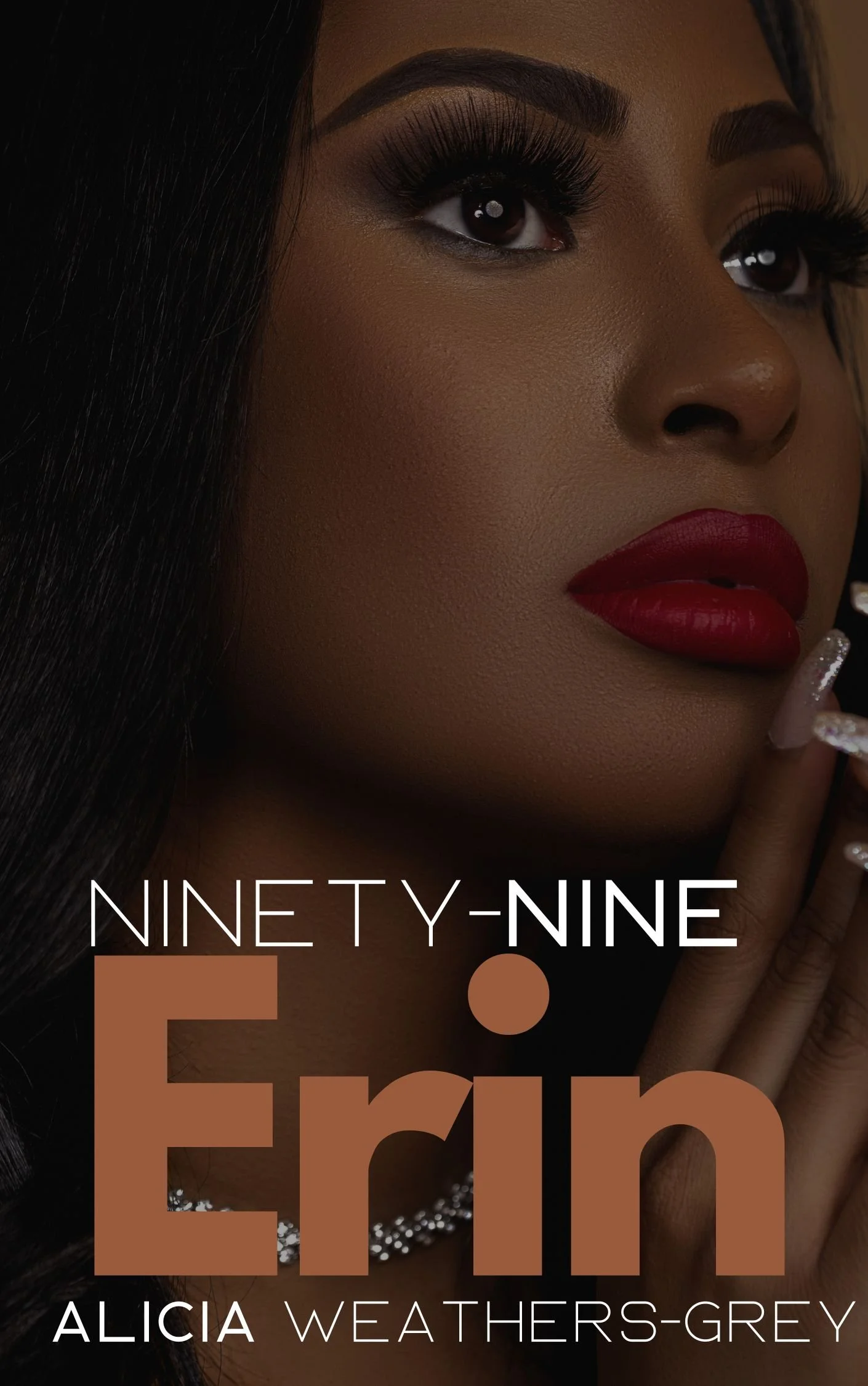 New Release Spotlight - 99' Erin (The Kendall Family Book 6), by Alicia Weathers-Grey