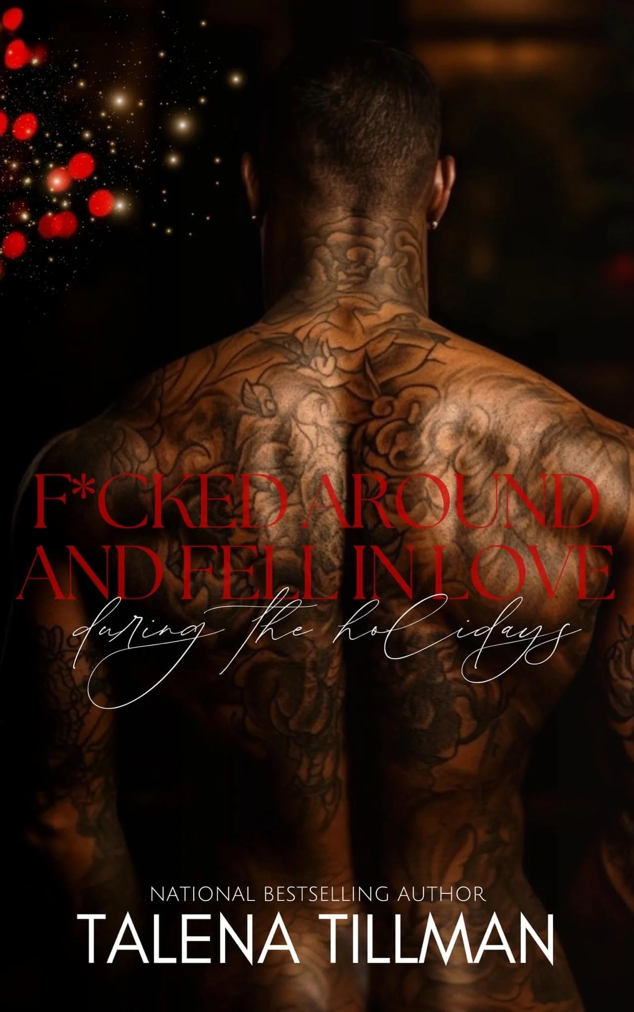 New Release Spotlight - F*cked Around And Fell In Love During The Holidays, by Talena Tillman
