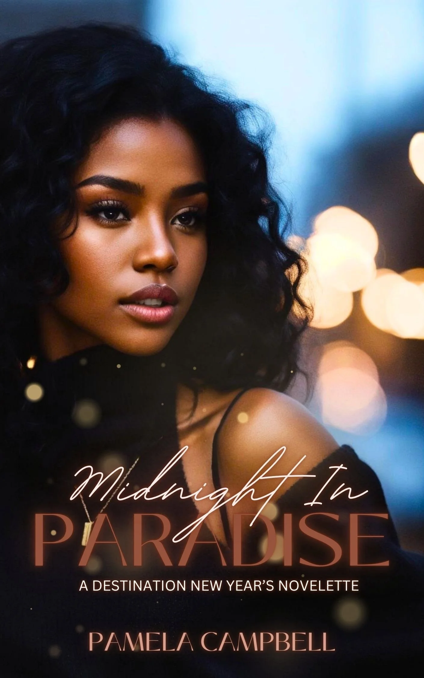 New Release Spotlight - Midnight In Paradise: A Destination New Year's Novelette, by Pamela Campbell