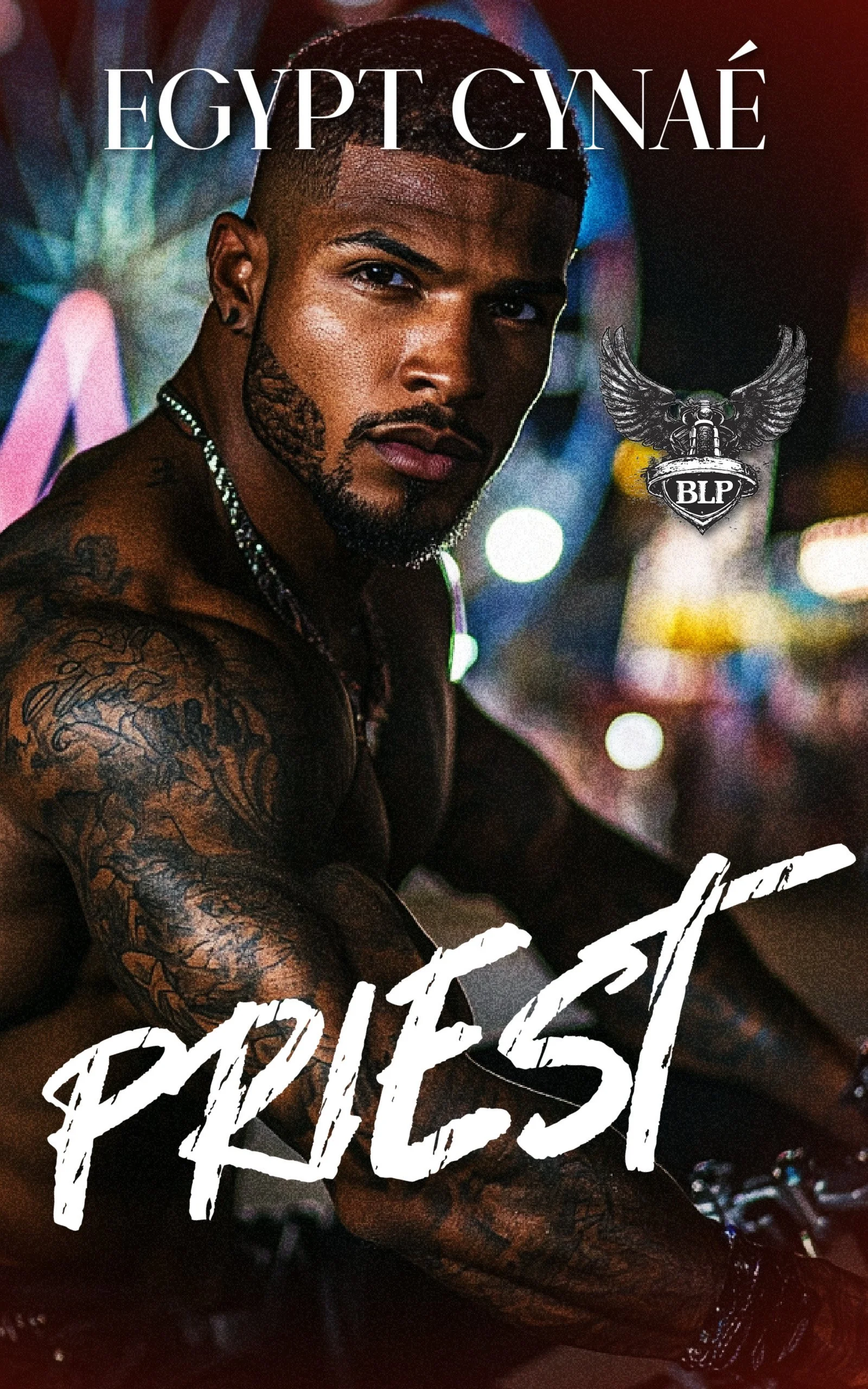 New Release Spotlight - Priest (BLP Motorcycle Clubs Book 10), by Egypt Cynaé