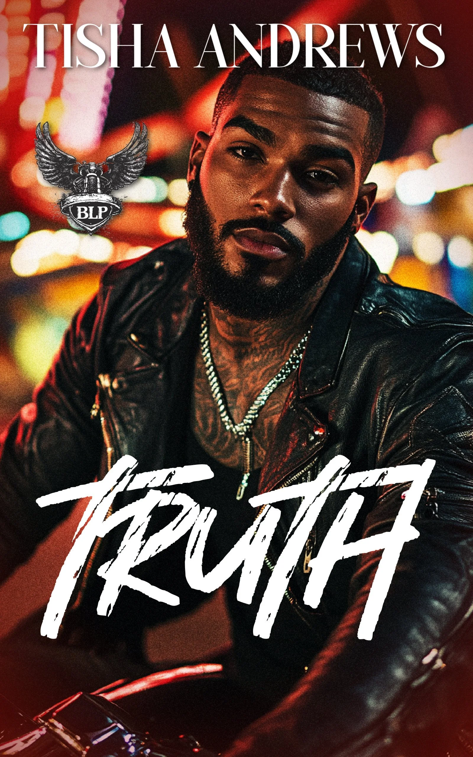 New Release Spotlight - Truth (BLP Motorcycle Clubs Book 15), by Tisha Andrews