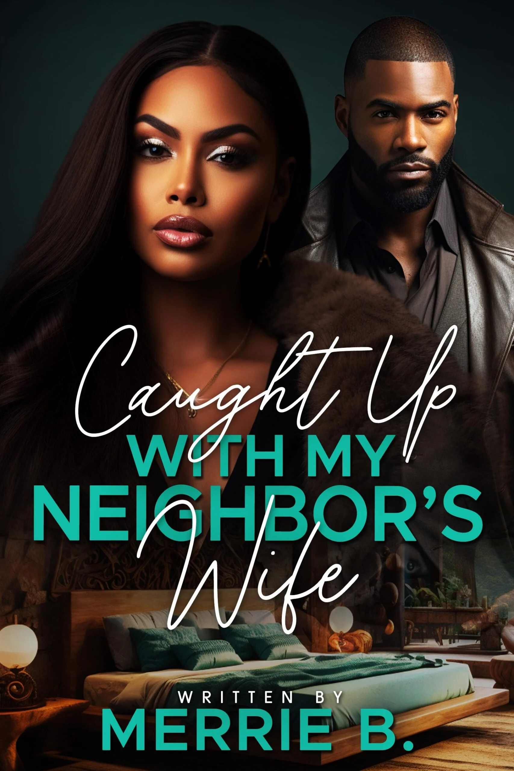 New Release Spotlight - Caught Up with My Neighbor's Wife, by Merrie B.