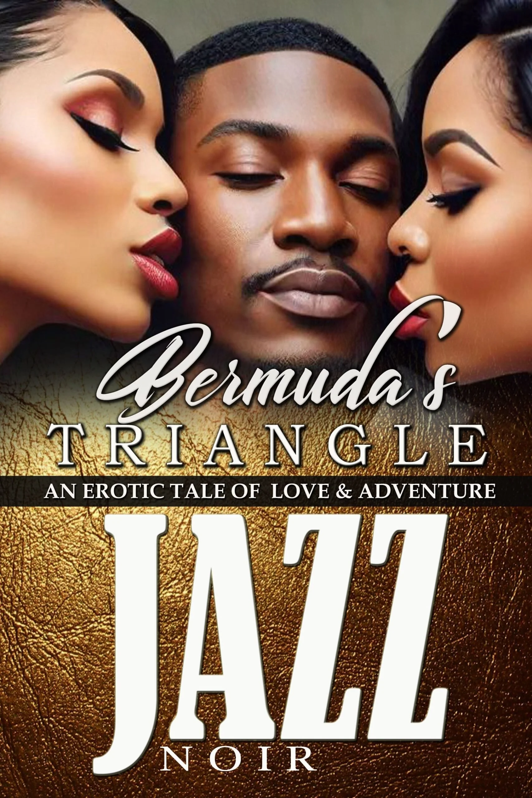New Release Spotlight - Bermuda's Triangle : An Erotic Tale Of Love And Adventure, by Jazz Noir