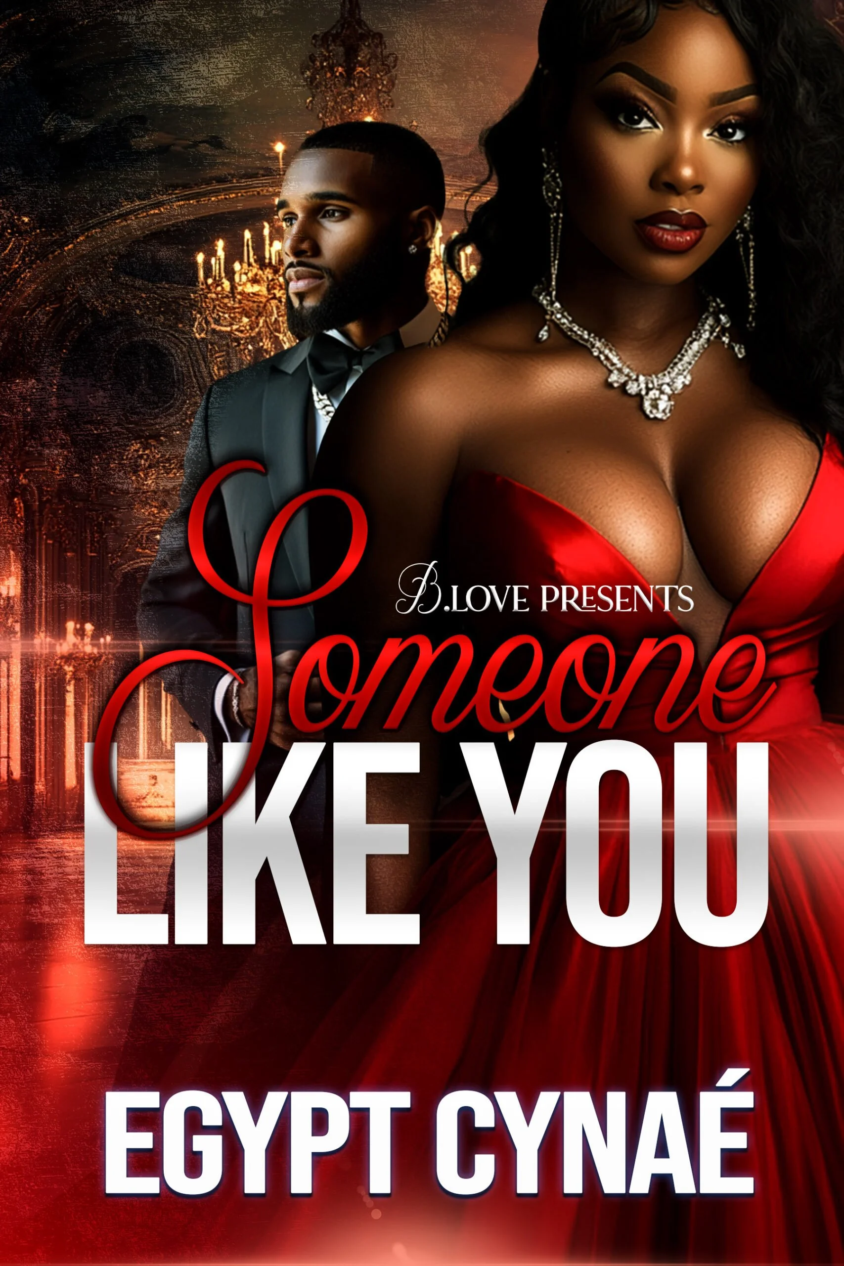 New Release Spotlight - Someone Like You, by Egypt Cynaé