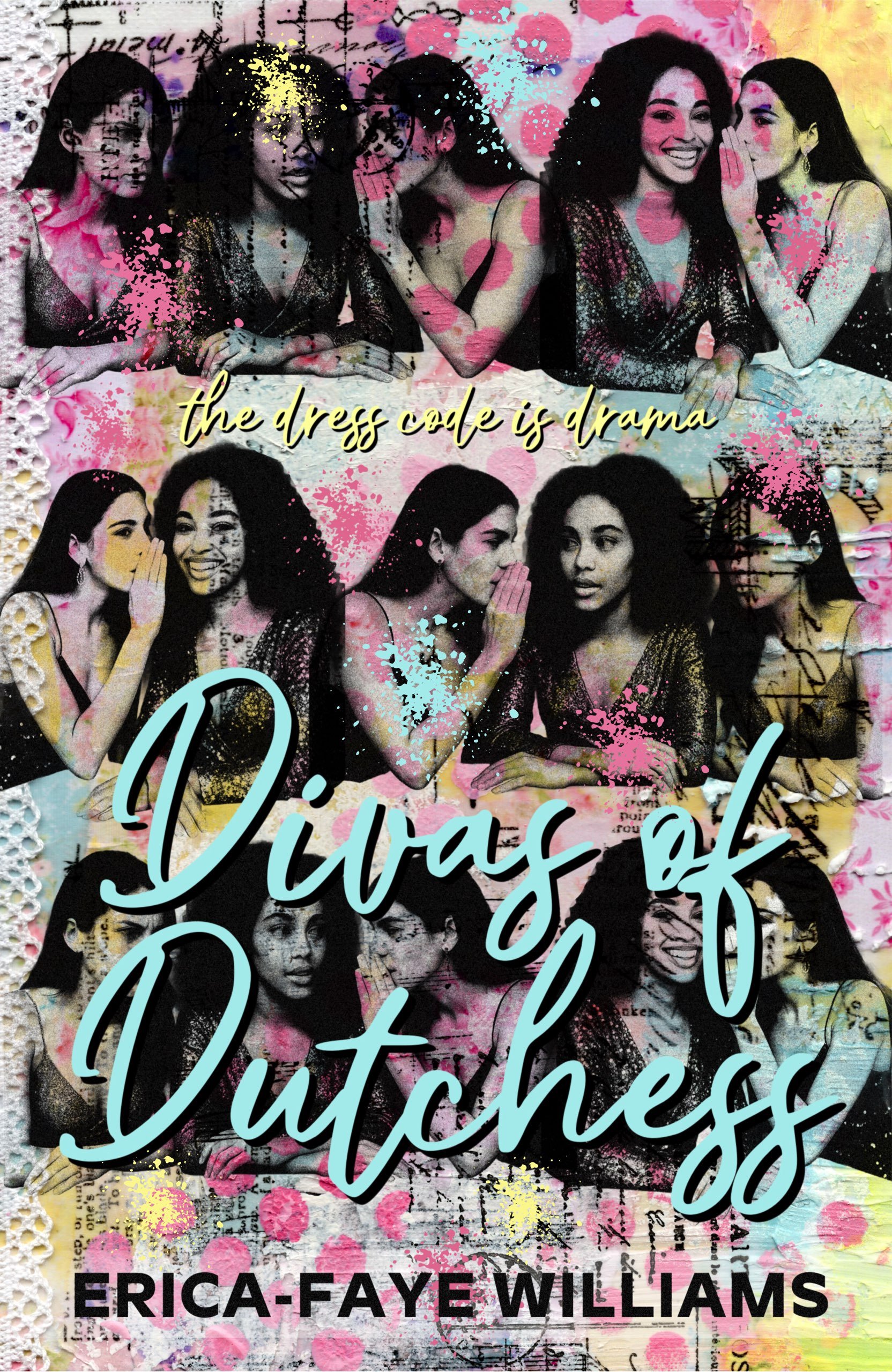 Book Spotlight - Divas of Dutchess, by Erica-Faye Williams