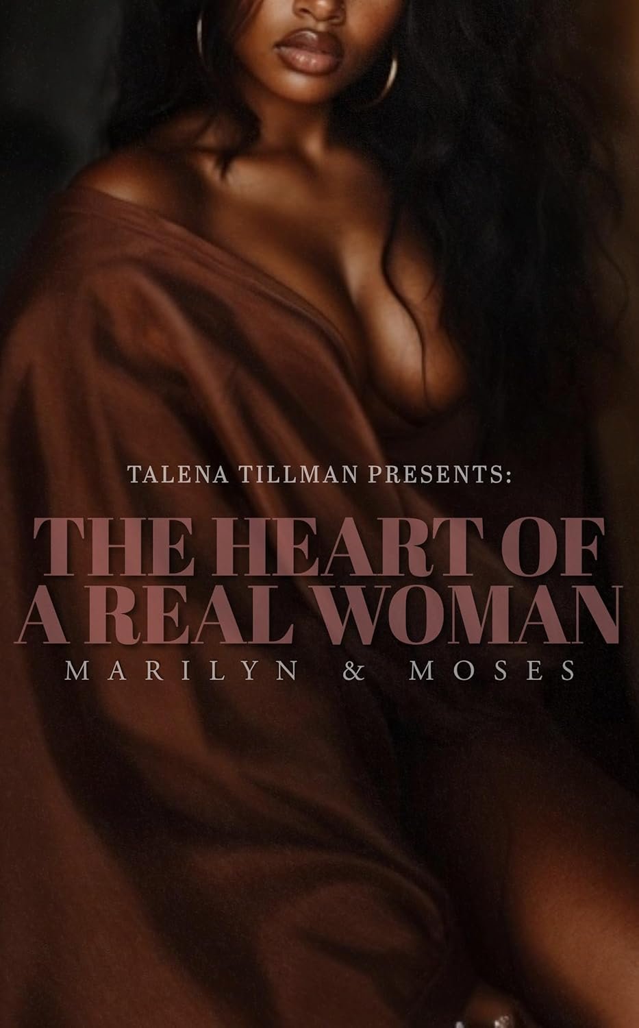 New Release Spotlight - The Heart of a Real Woman: Marilyn & Moses, by Talena Tillman