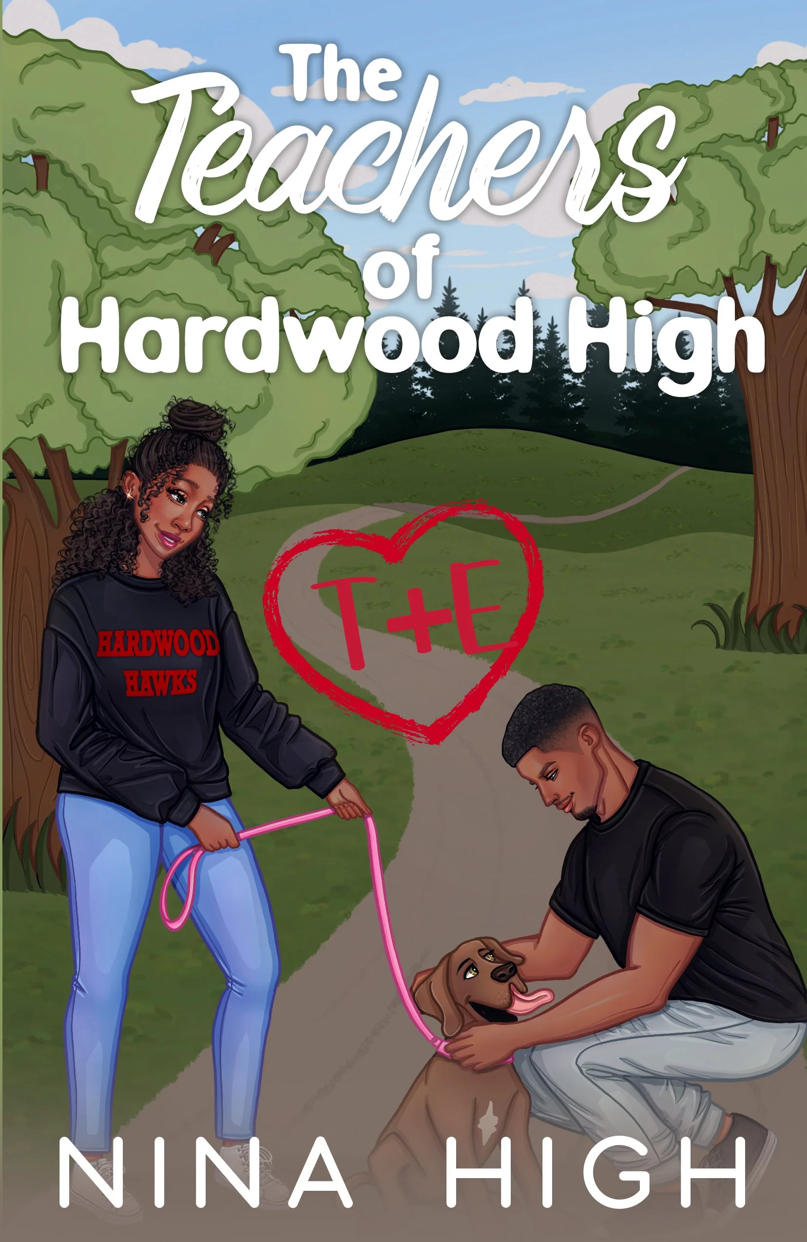 New Release Spotlight - T+E: The Teachers of Hardwood High, by Nina High