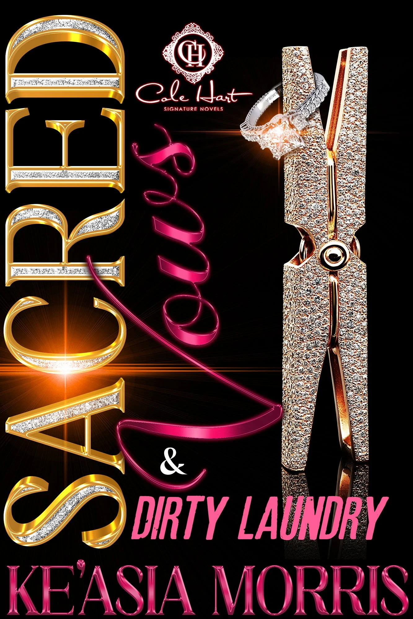 New Release Spotlight - Sacred Vows & Dirty Laundry, by Ke'Asia Morris