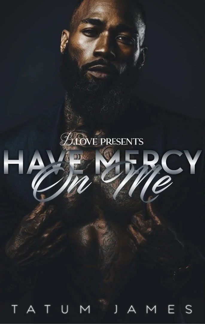 New Release Spotlight - Have Mercy On Me, by Tatum James