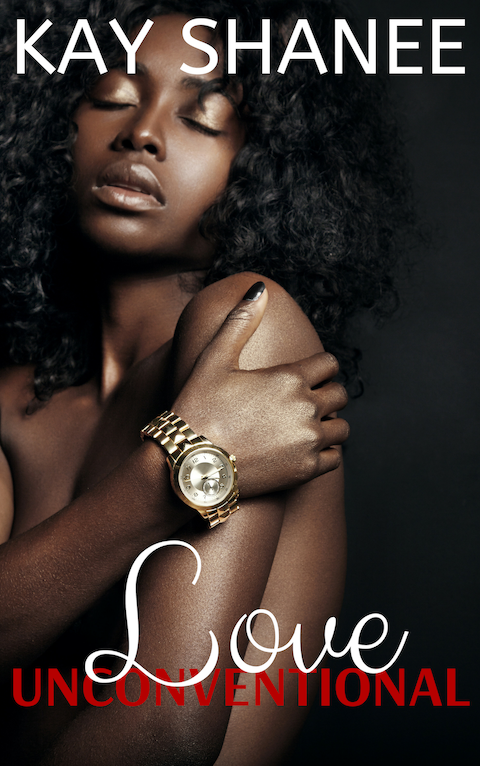 Book Spotlight - Love Unconventional, by Kay Shanee