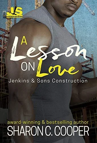 Review - A Lesson on Love (Jenkins and Sons Construction Series Book3), by Sharon C. Cooper