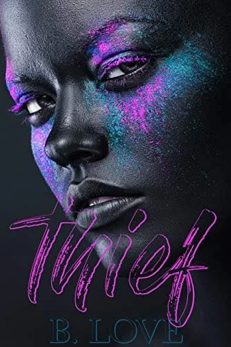 Review - Thief, by B. Love