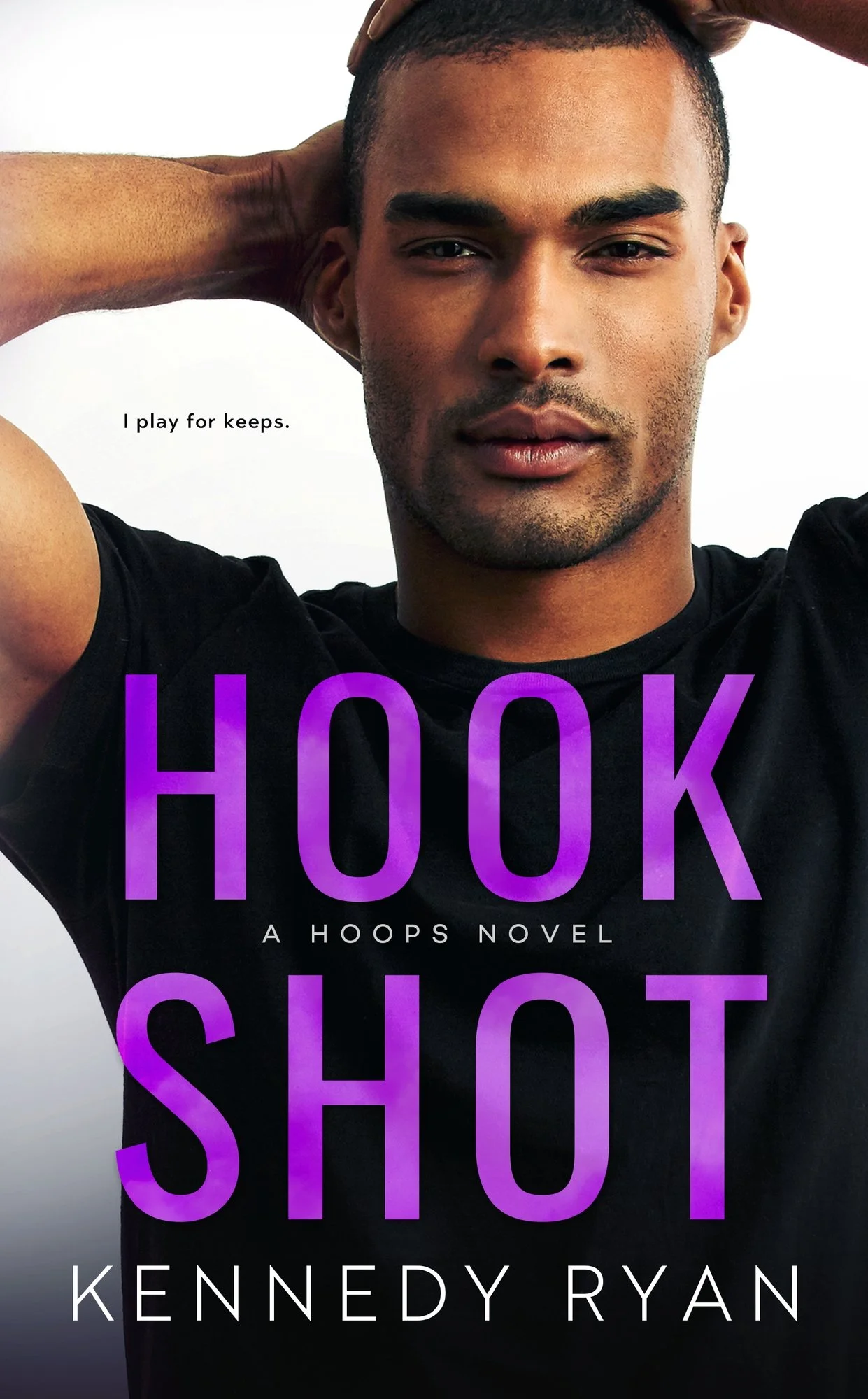Book Spotlight - Hook Shot, by Kennedy Ryan