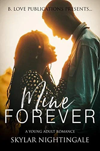 New Release Spotlight - Mine Forever: A Young Adult Romance, by Skylar Nightingale