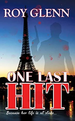 Review - One Last Hit, by Roy Glenn