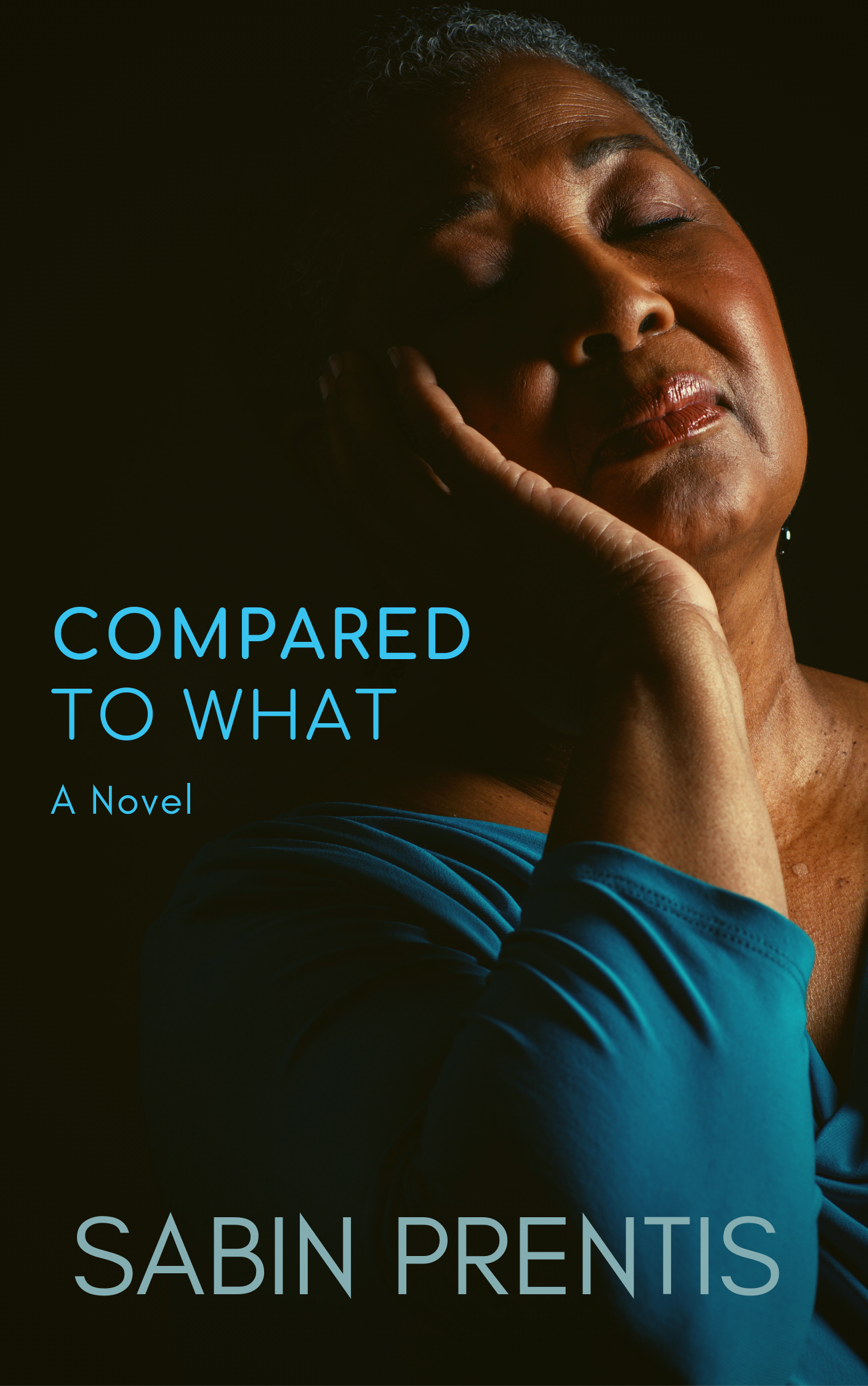 Book Spotlight - Compared To What (Love & Family Book 2), by Sabin Prentis