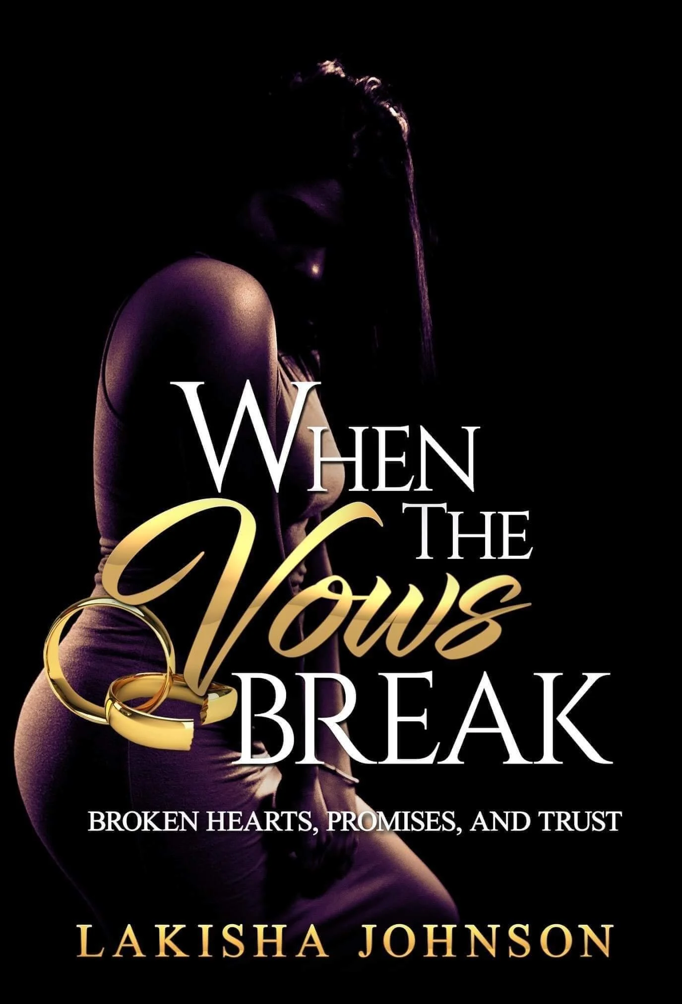 Book Spotlight - When the Vows Break, by Lakisha Johnson