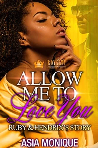 Review - Allow Me to Love You, by Asia Monique