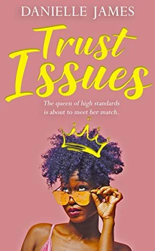 Review - Trust Issues, by Danielle James