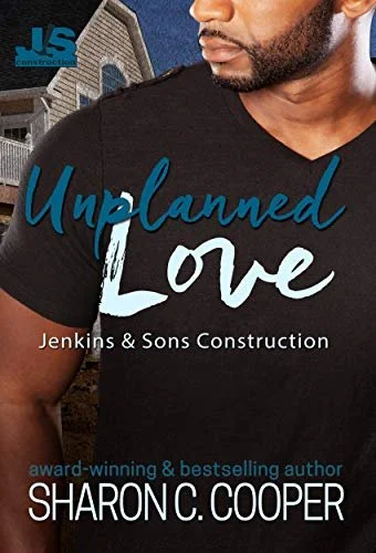 Review - Unplanned Love (Jenkins & Sons Construction Series Book 4), by Sharon C. Cooper