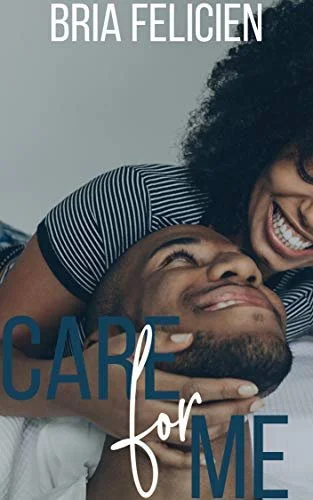 Review - Care for Me (PostGrad Book 2), by Bria Felicien