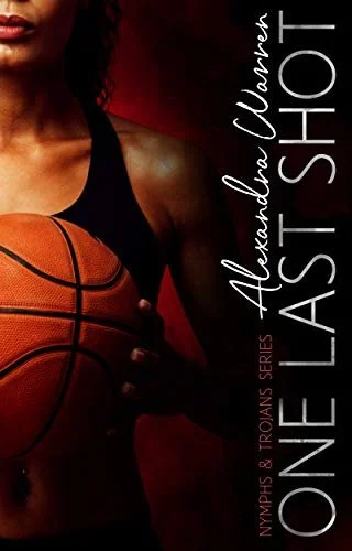 Review - One Last Shot (Nymphs & Trojans Book 2), by Alexandra Warren