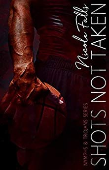 Review - Shots Not Taken (Nymphs & Trojans Book 1), by Nicole Falls