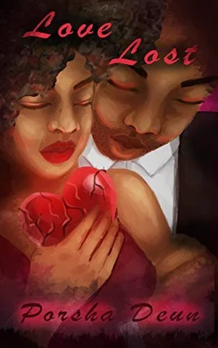 Book Spotlight & GIVEAWAY - Love Lost, by Porsha Deun