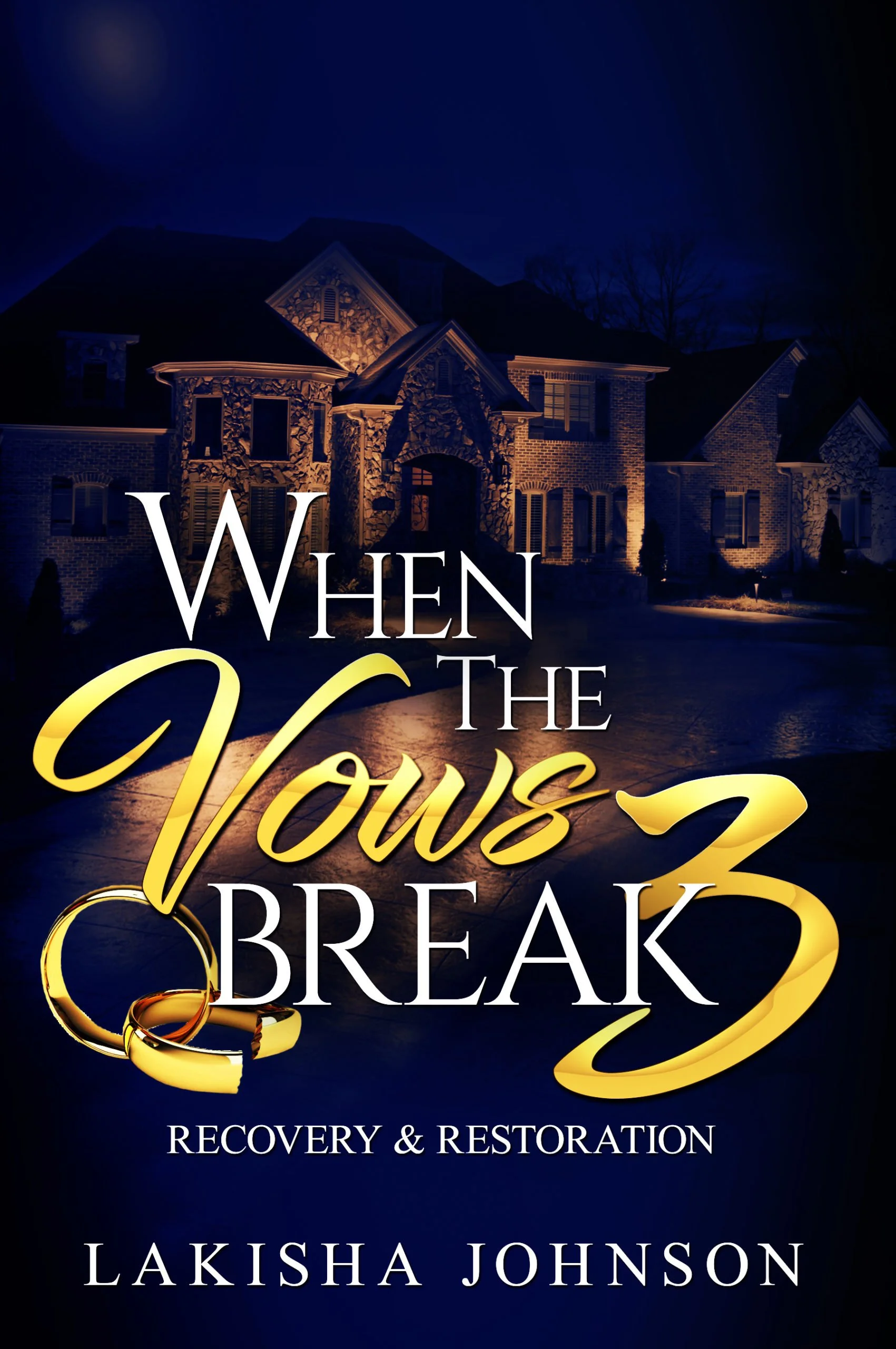 Book Spotlight - When the Vows Break 3, by Lakisha Johnson