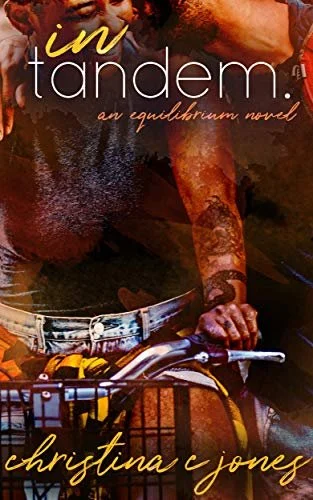 Review - In Tandem (Equilibrium Book 2), by Christina C. Jones