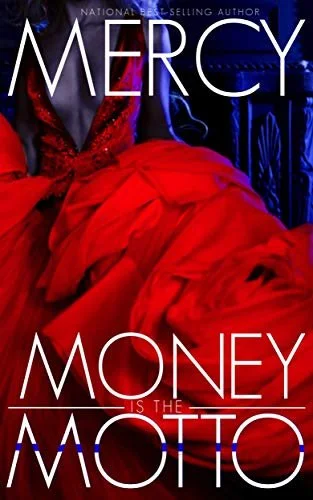 Review - Money is The Motto, by Mercy B.