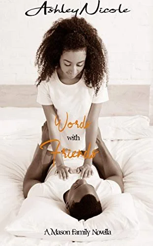 Review - Words with Friends: A Mason Family Novella, by AshleyNicole