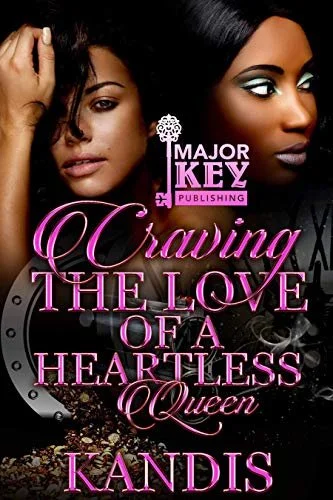 Review - Craving the Love of a Heartless Queen, by Kandis