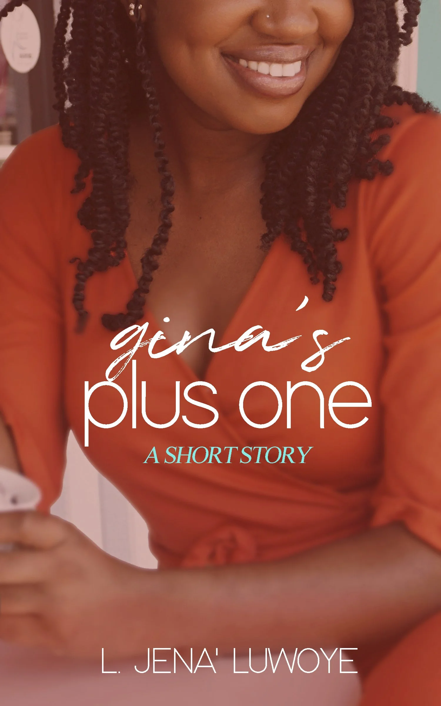 New Release Spotlight - Gina's Plus One: A Short Story, by L. Jena' Luwoye