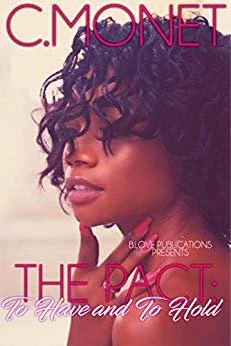 Review - The Pact: To Have and To Hold, by C. Monet