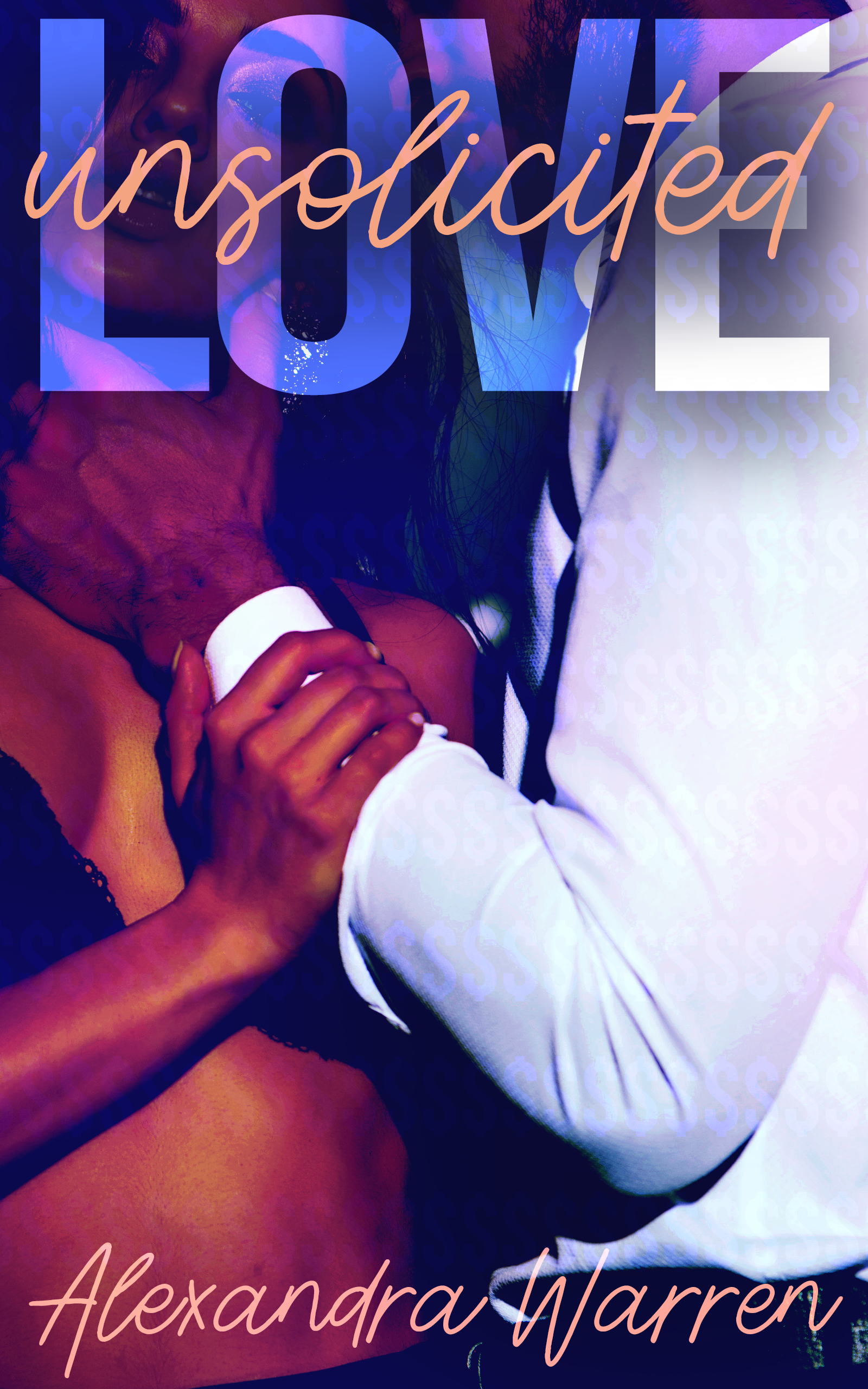 New Release Spotlight - Love Unsolicited, by Alexandra Warren
