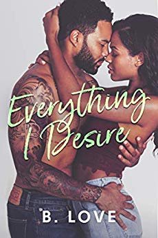 Review - Everything I Desire, by B. Love