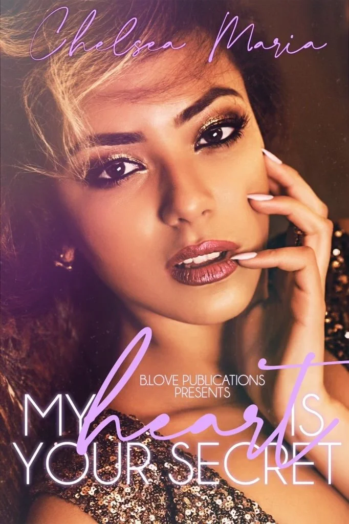 New Release Spotlight - My Heart is Your Secret, by Chelsea Maria
