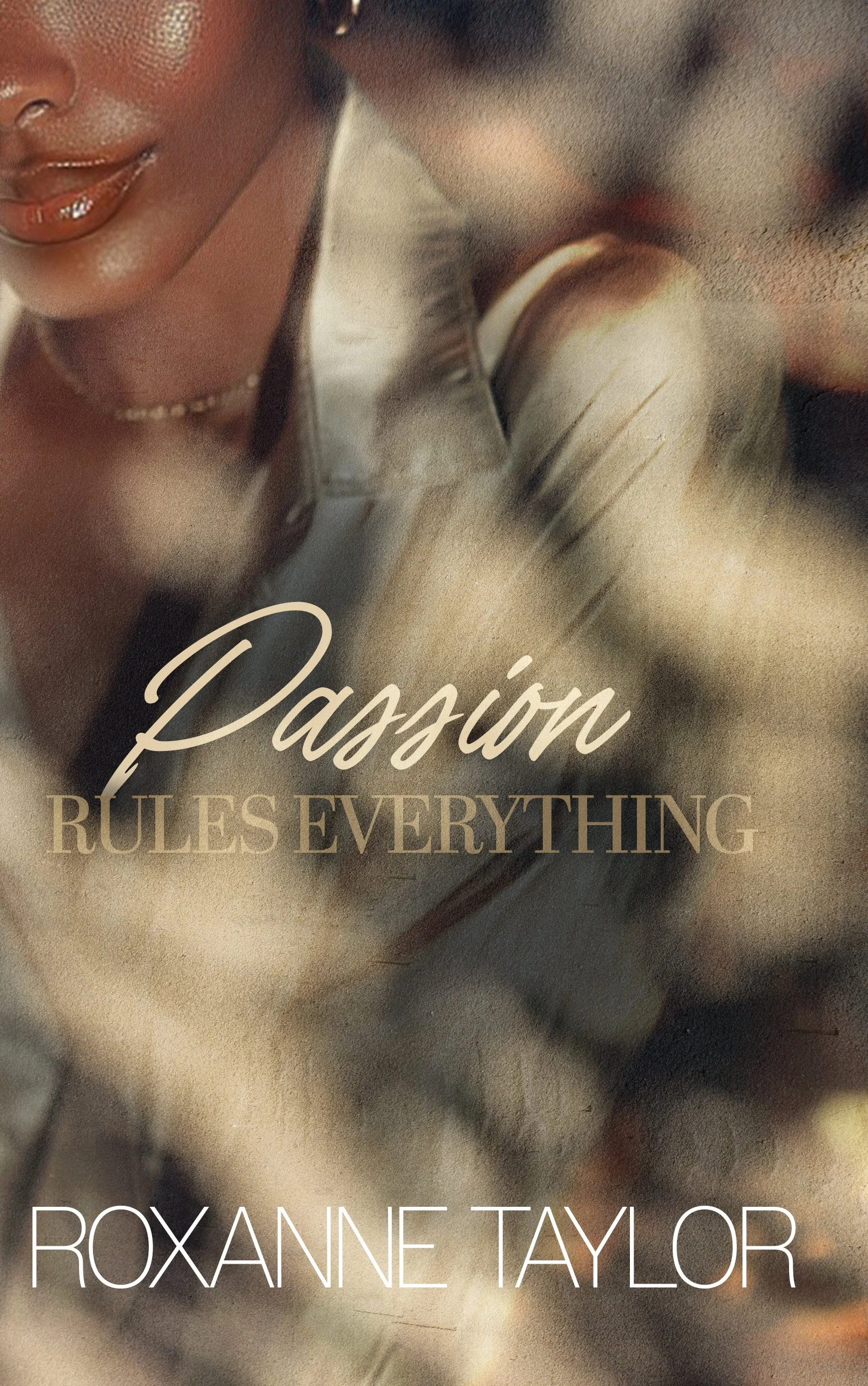 New Release Spotlight - Passion Rules Everything (Banks Crew Series Book 2), by Roxanne Taylor